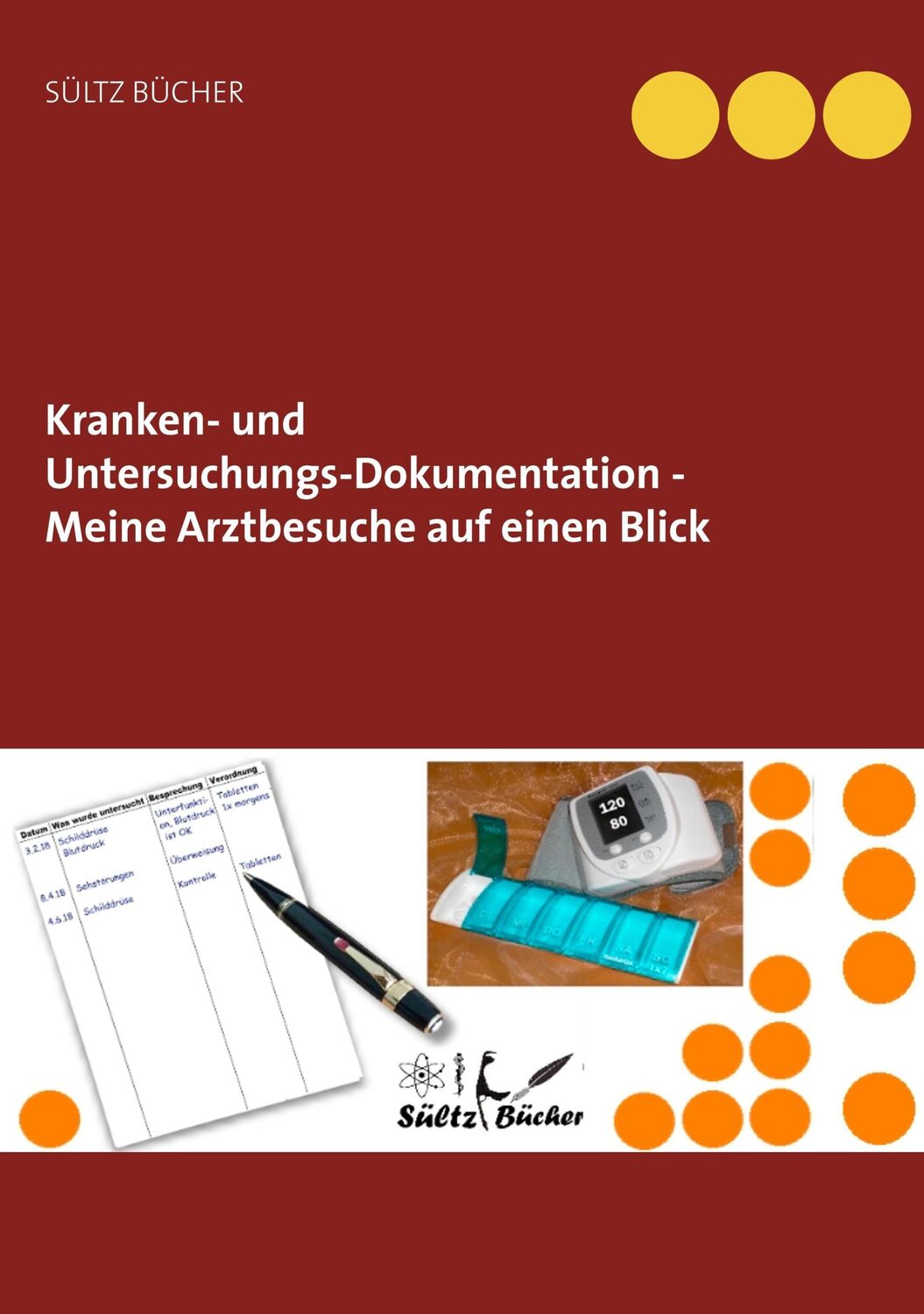 Cover: 9783746024776 | Kranken- und Untersuchungs-Dokumentation - Meine Arztbesuche auf...