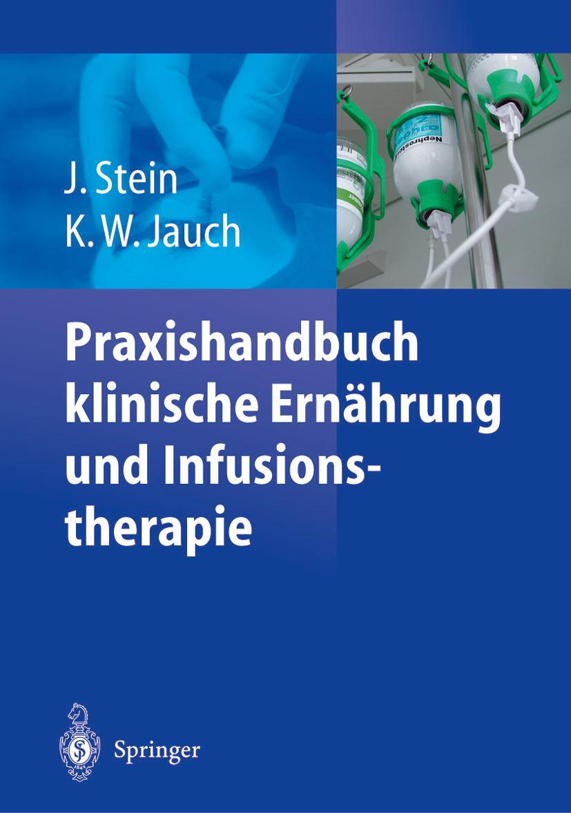 Cover: 9783642626258 | Praxishandbuch klinische Ernährung und Infusionstherapie | Taschenbuch