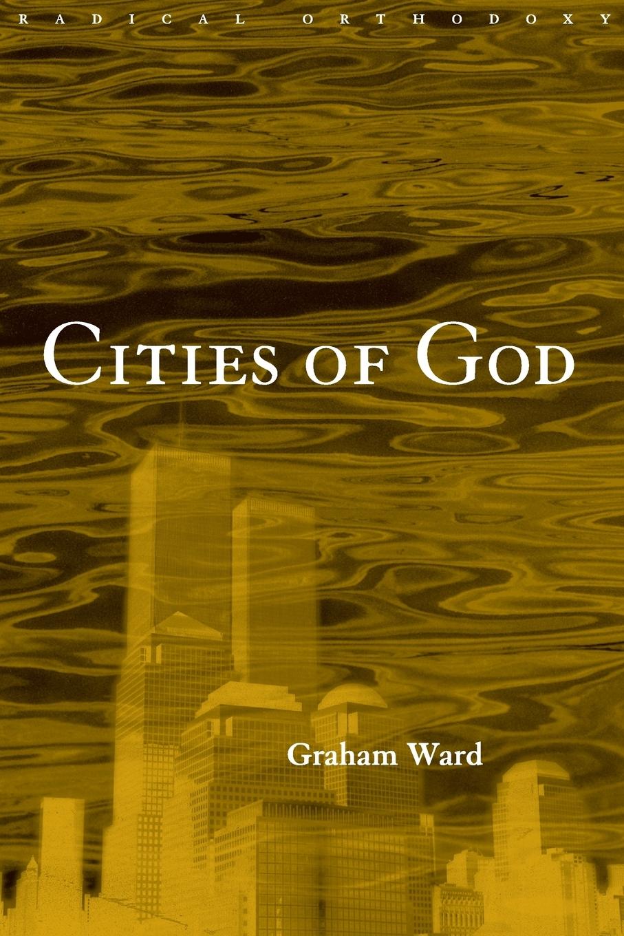 Cover: 9780415202565 | Cities of God | Graham Ward | Taschenbuch | Einband - flex.(Paperback)