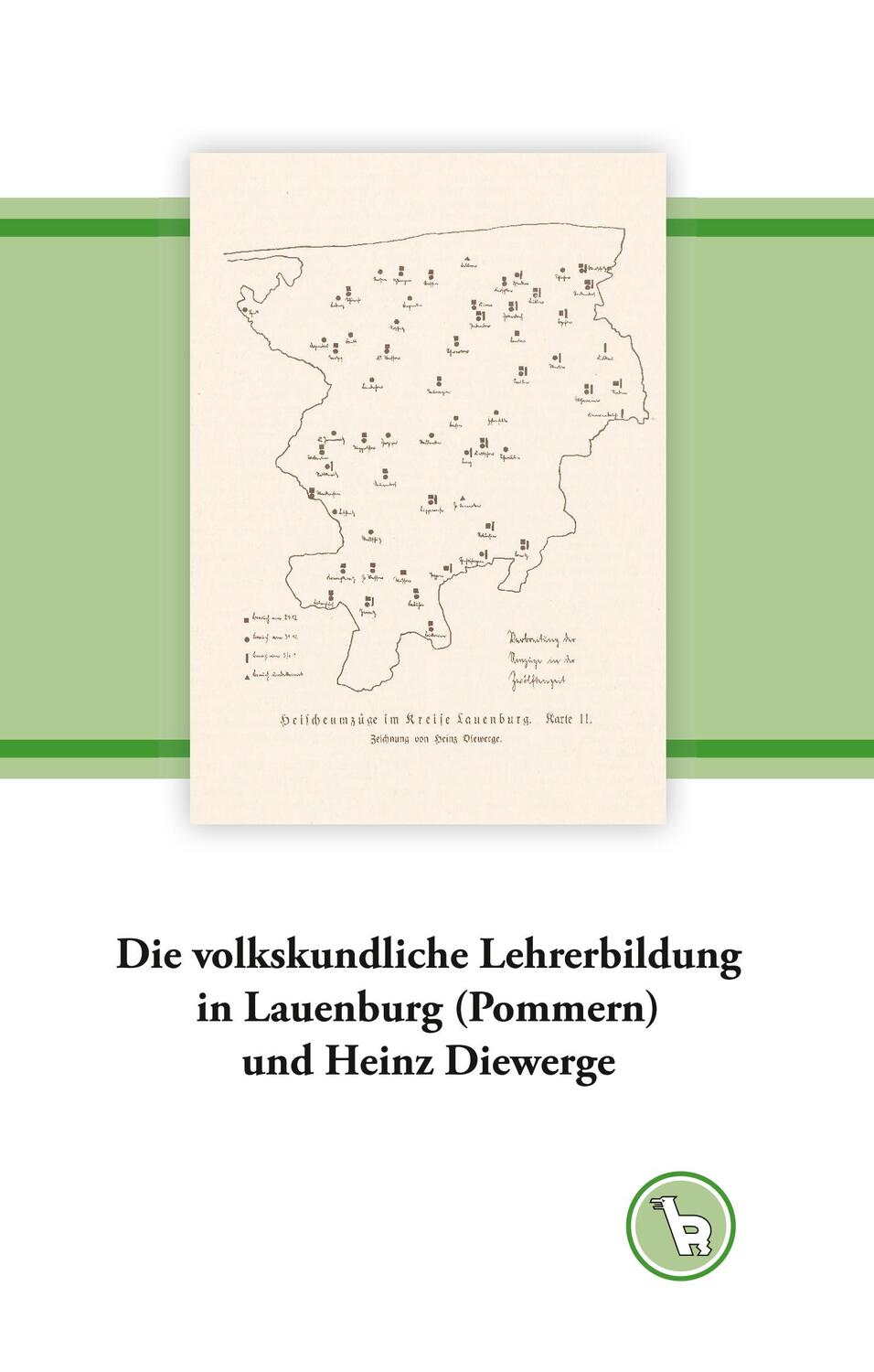 Cover: 9783749469048 | Die volkskundliche Lehrerbildung in Lauenburg (Pommern) und Heinz...