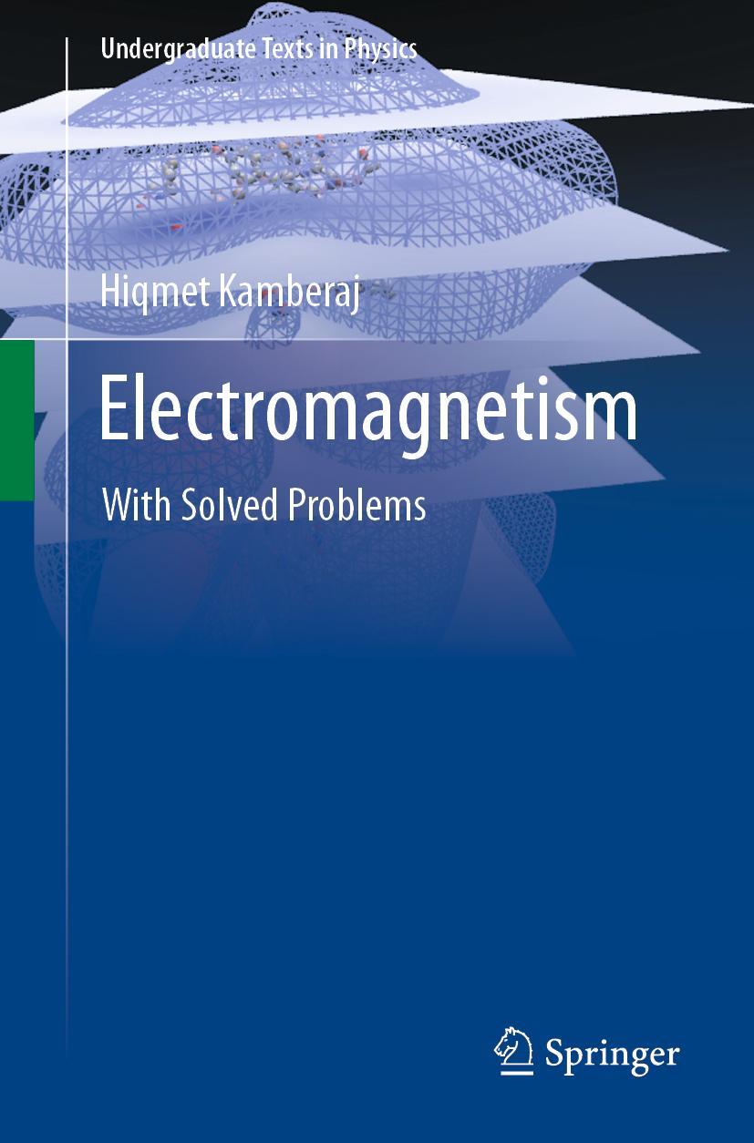 Cover: 9783030967796 | Electromagnetism | With Solved Problems | Hiqmet Kamberaj | Buch