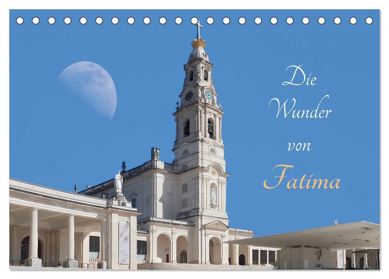 Cover: 9783435123889 | Die Wunder von Fatima (Tischkalender 2025 DIN A5 quer), CALVENDO...