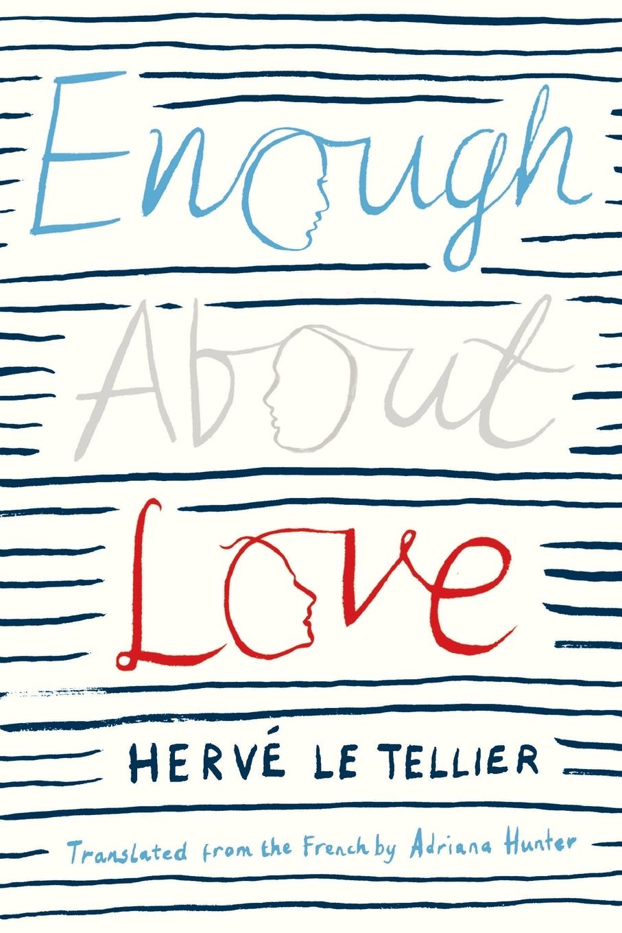 Cover: 9781590513996 | Enough About Love | A Novel by the Bestselling Author of The Anomaly