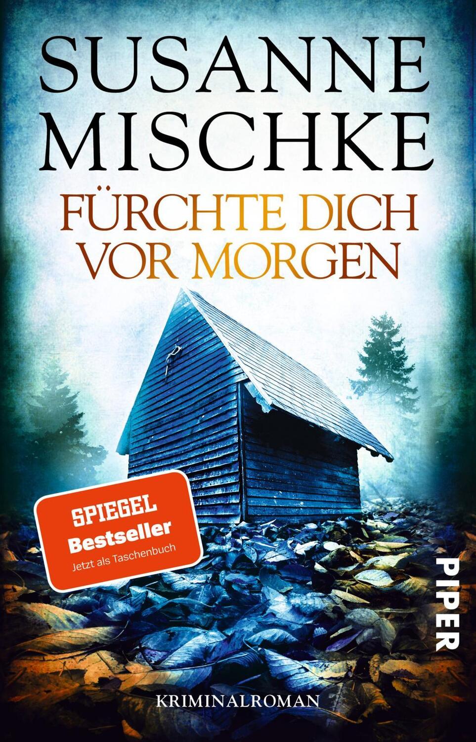 Cover: 9783492318143 | Fürchte dich vor morgen | Susanne Mischke | Taschenbuch | 304 S.