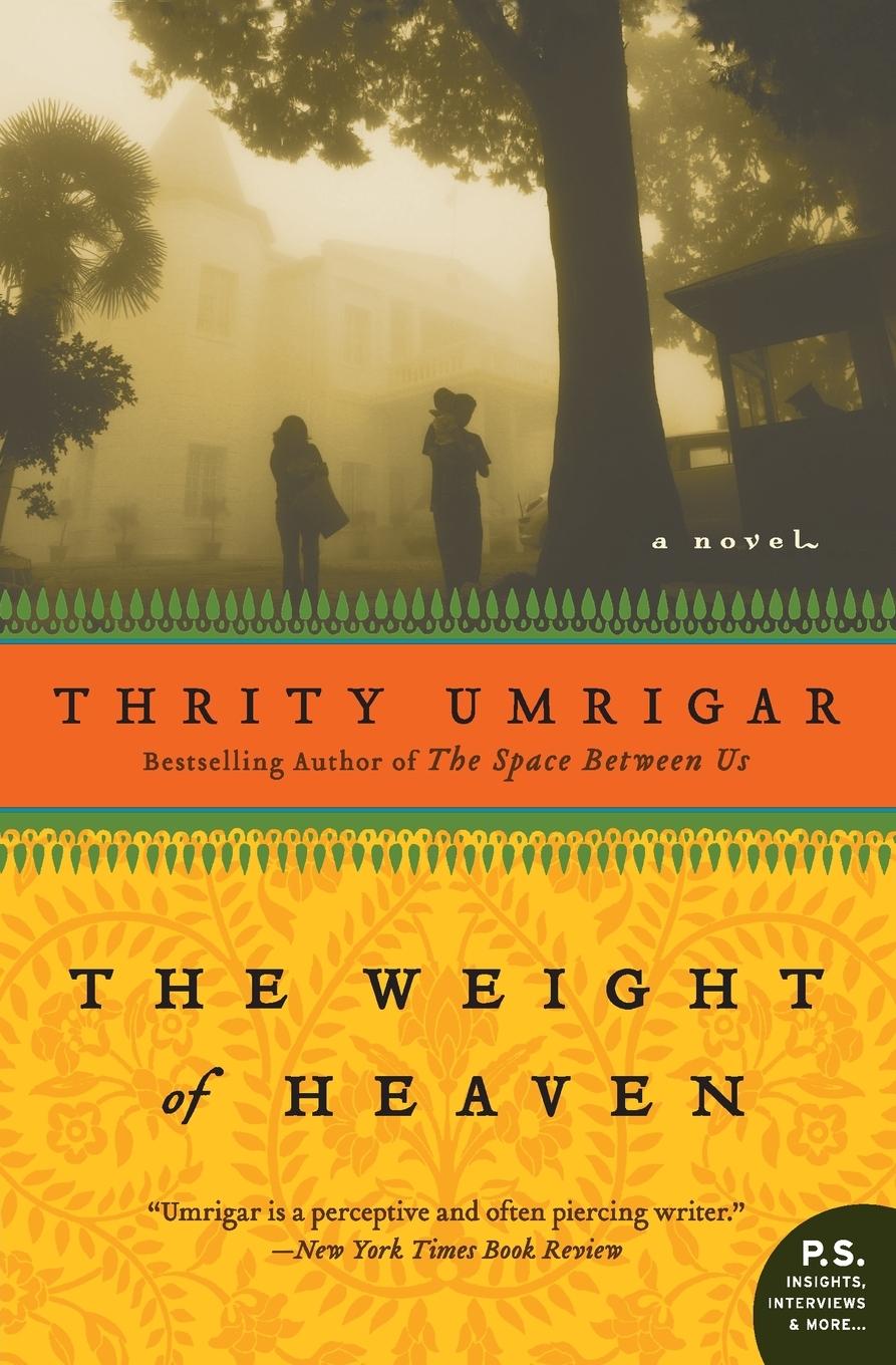 Cover: 9780061472558 | The Weight of Heaven | Thrity Umrigar | Taschenbuch | Englisch | 2010