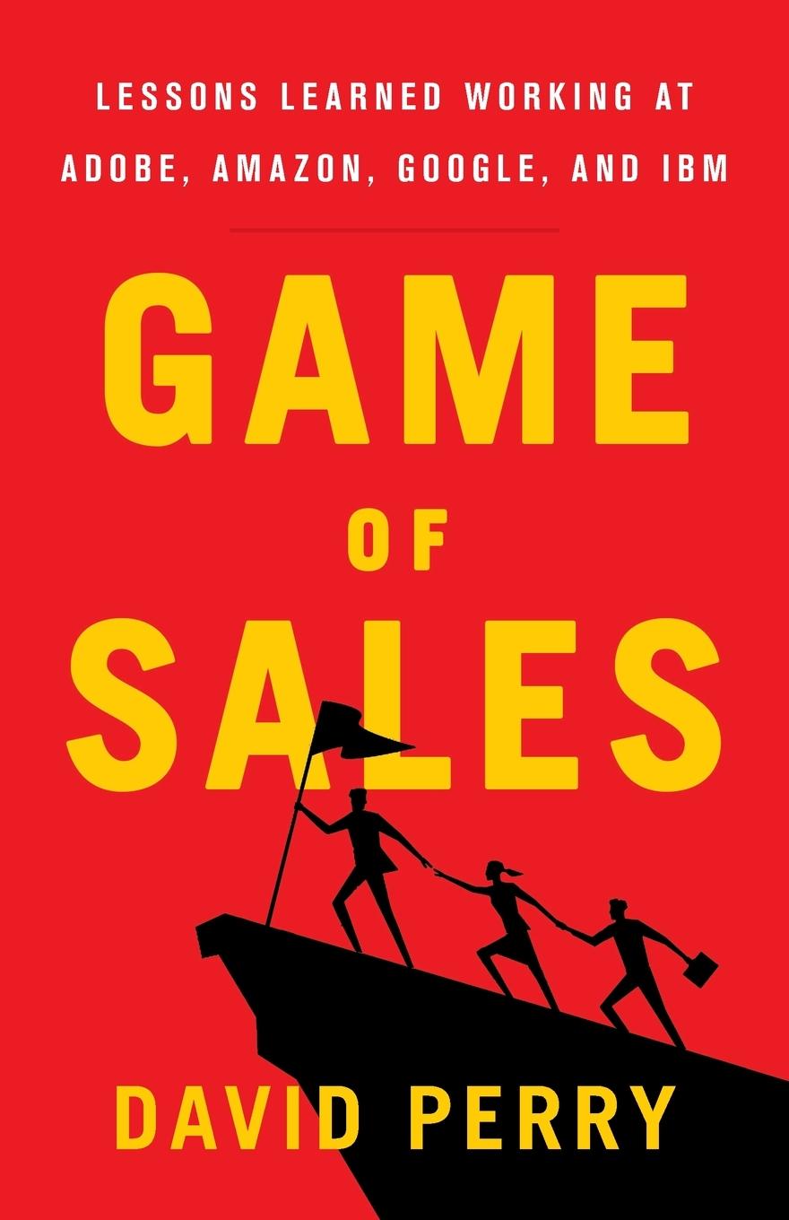 Cover: 9781544502212 | Game of Sales | David Perry | Taschenbuch | Englisch | 2020