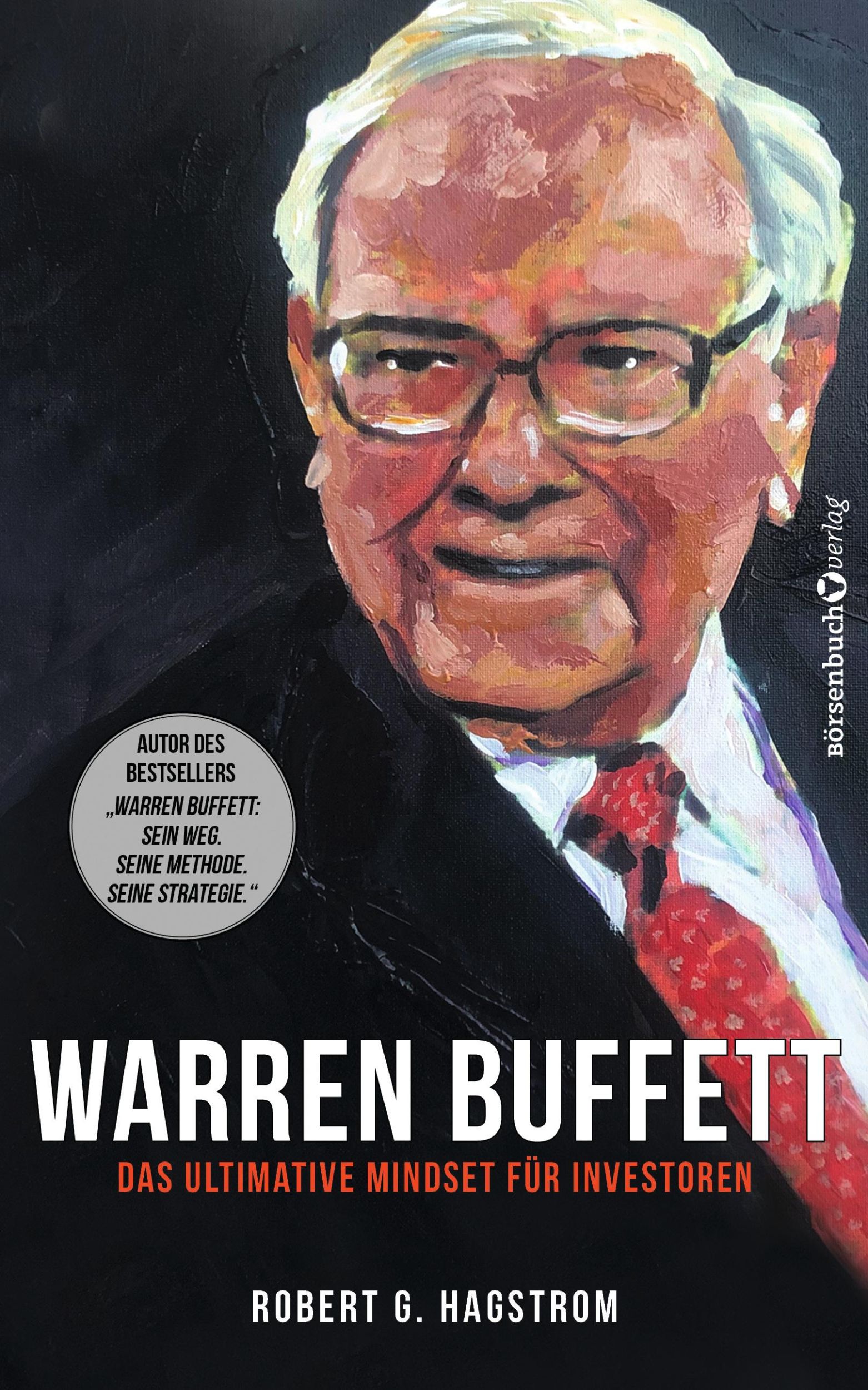 Cover: 9783864707537 | Warren Buffett: Das ultimative Mindset für Investoren | Hagstrom