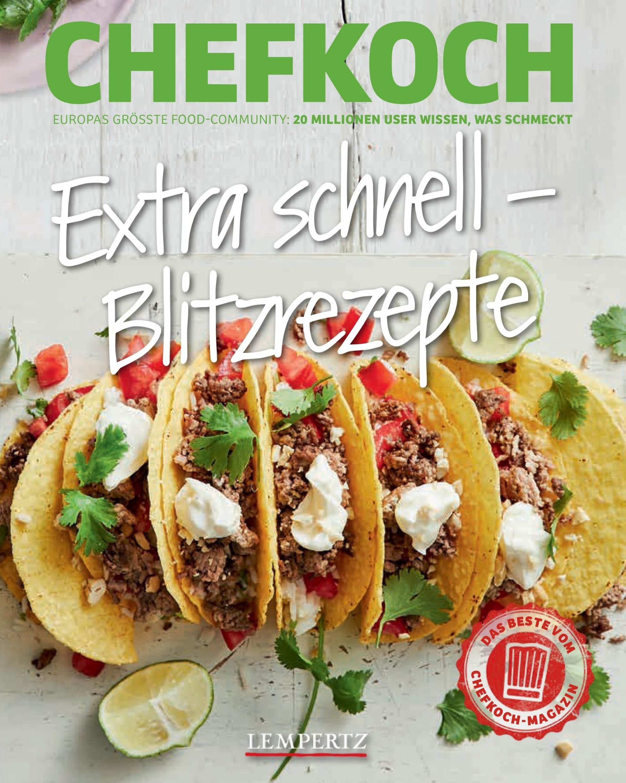 Cover: 9783960584155 | CHEFKOCH: Extra schnell - Blitzrezepte | Buch | 120 S. | Deutsch