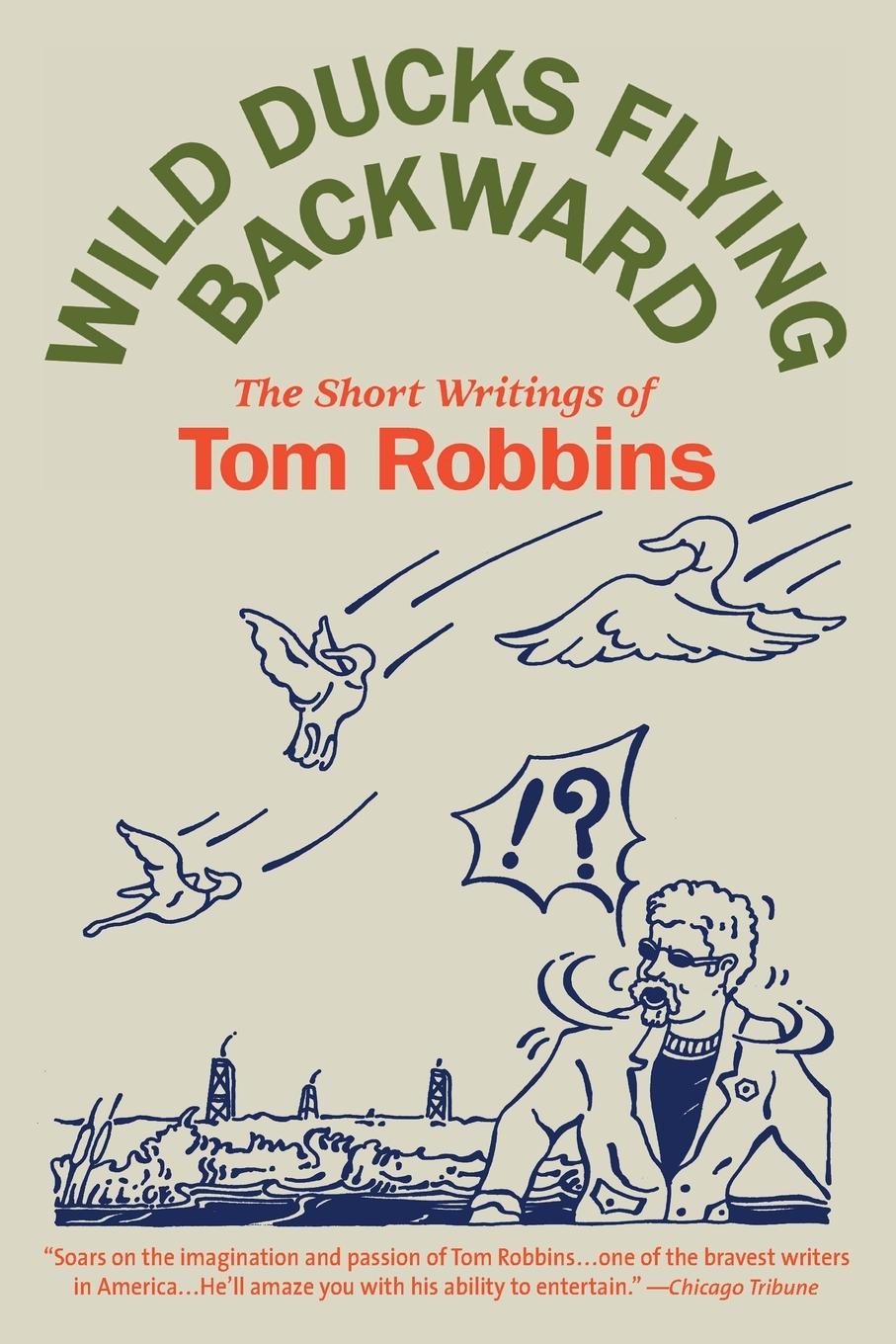 Cover: 9780553383539 | Wild Ducks Flying Backward | Tom Robbins | Taschenbuch | Englisch