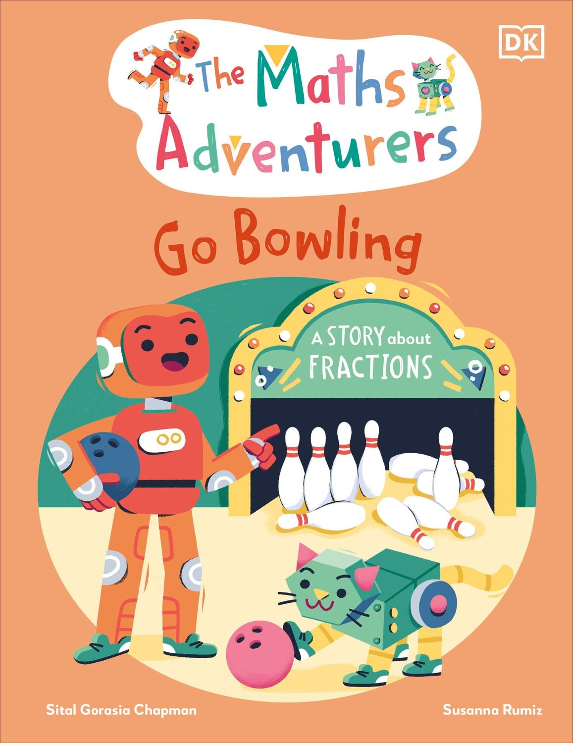 Cover: 9780241581872 | The Maths Adventurers Go Bowling | A Story About Fractions | Chapman