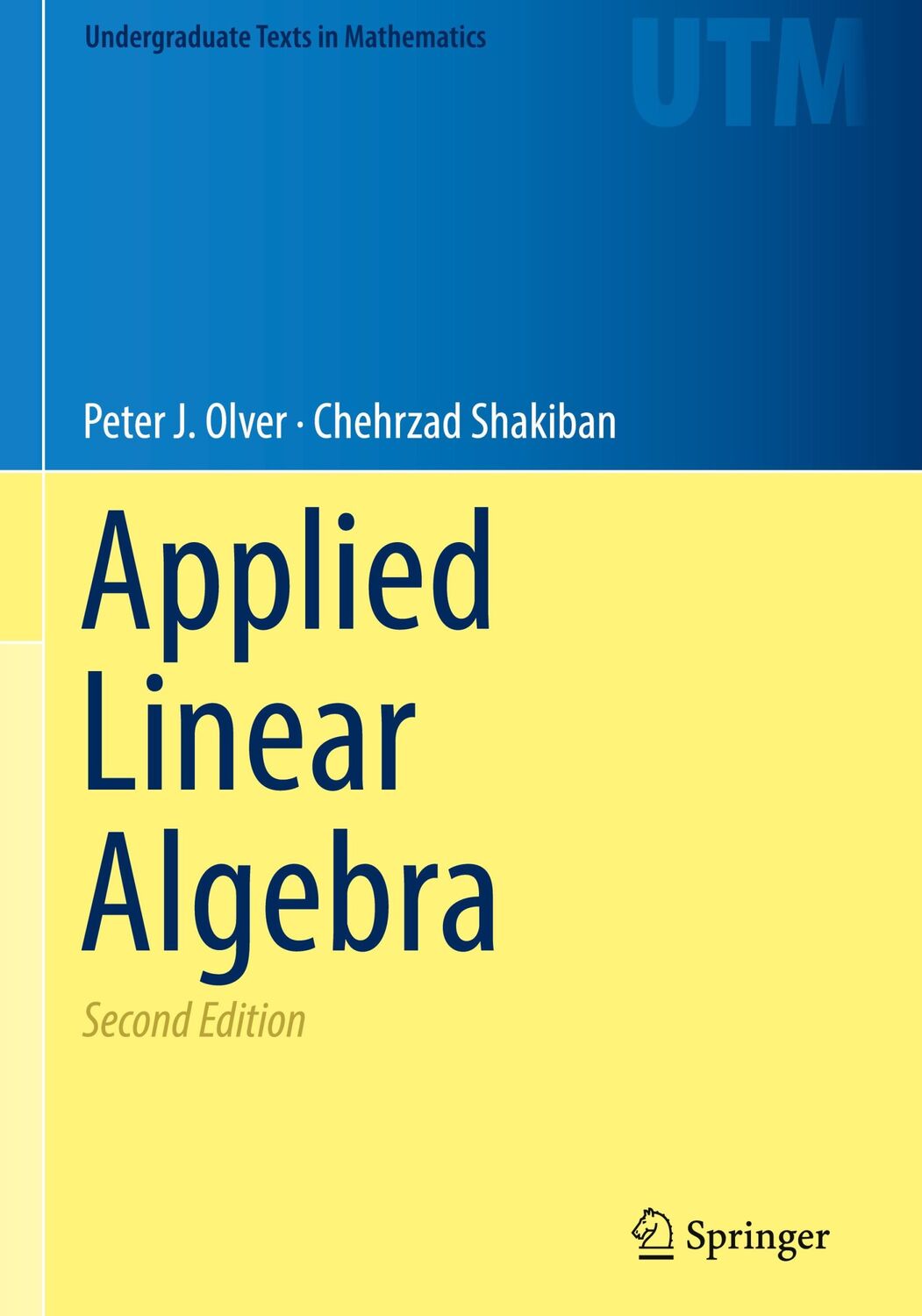 Cover: 9783319910406 | Applied Linear Algebra | Chehrzad Shakiban (u. a.) | Buch | xxv | 2018