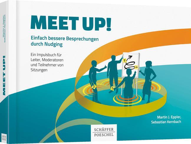 Cover: 9783791039749 | Meet up! | Martin J. Eppler (u. a.) | Taschenbuch | 174 S. | Deutsch