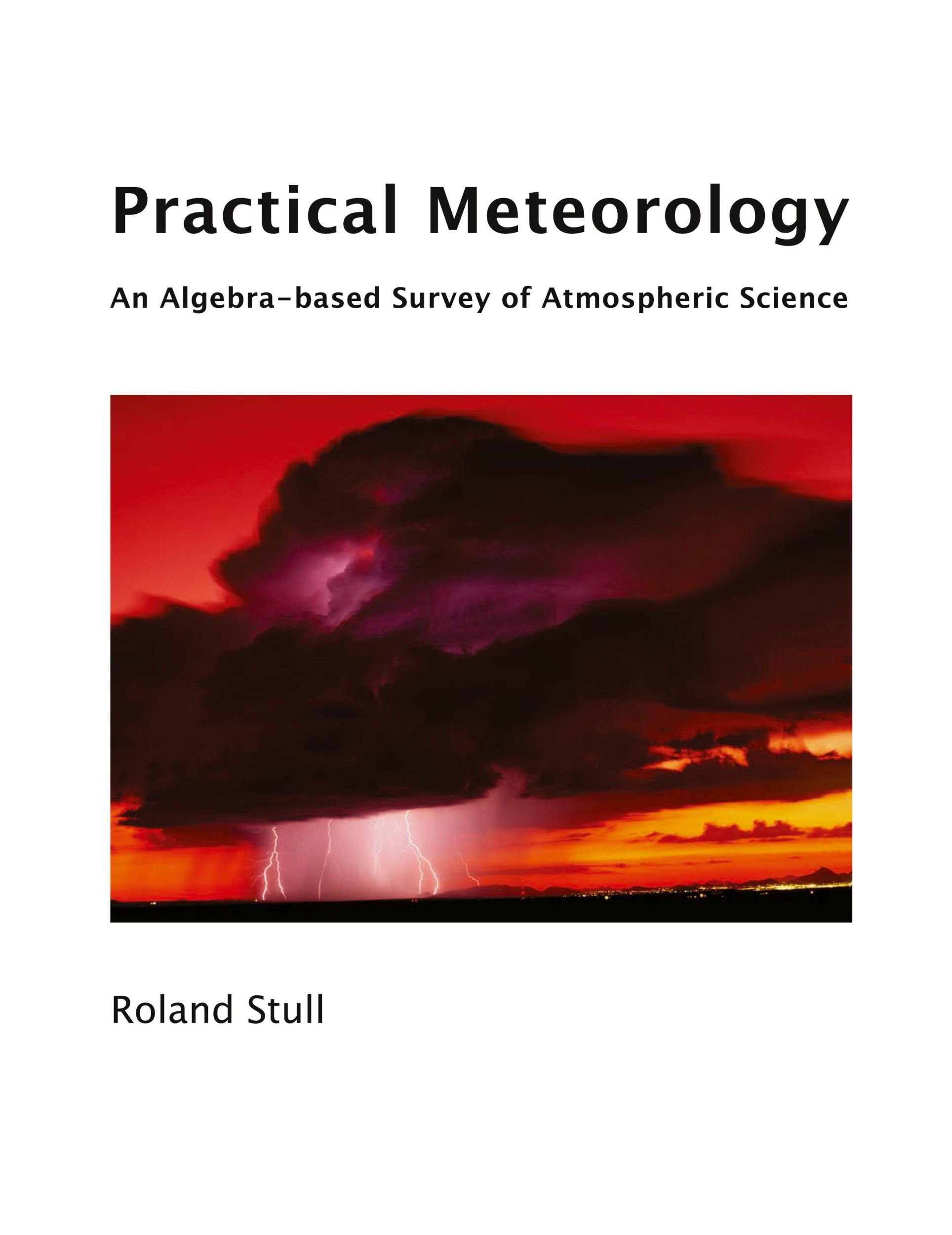 Cover: 9780888651761 | Practical Meteorology | An Algebra-based Survey of Atmospheric Science