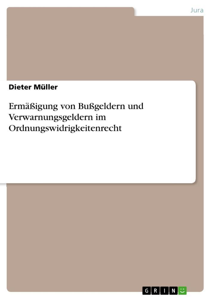 Cover: 9783346182265 | Ermäßigung von Bußgeldern und Verwarnungsgeldern im...