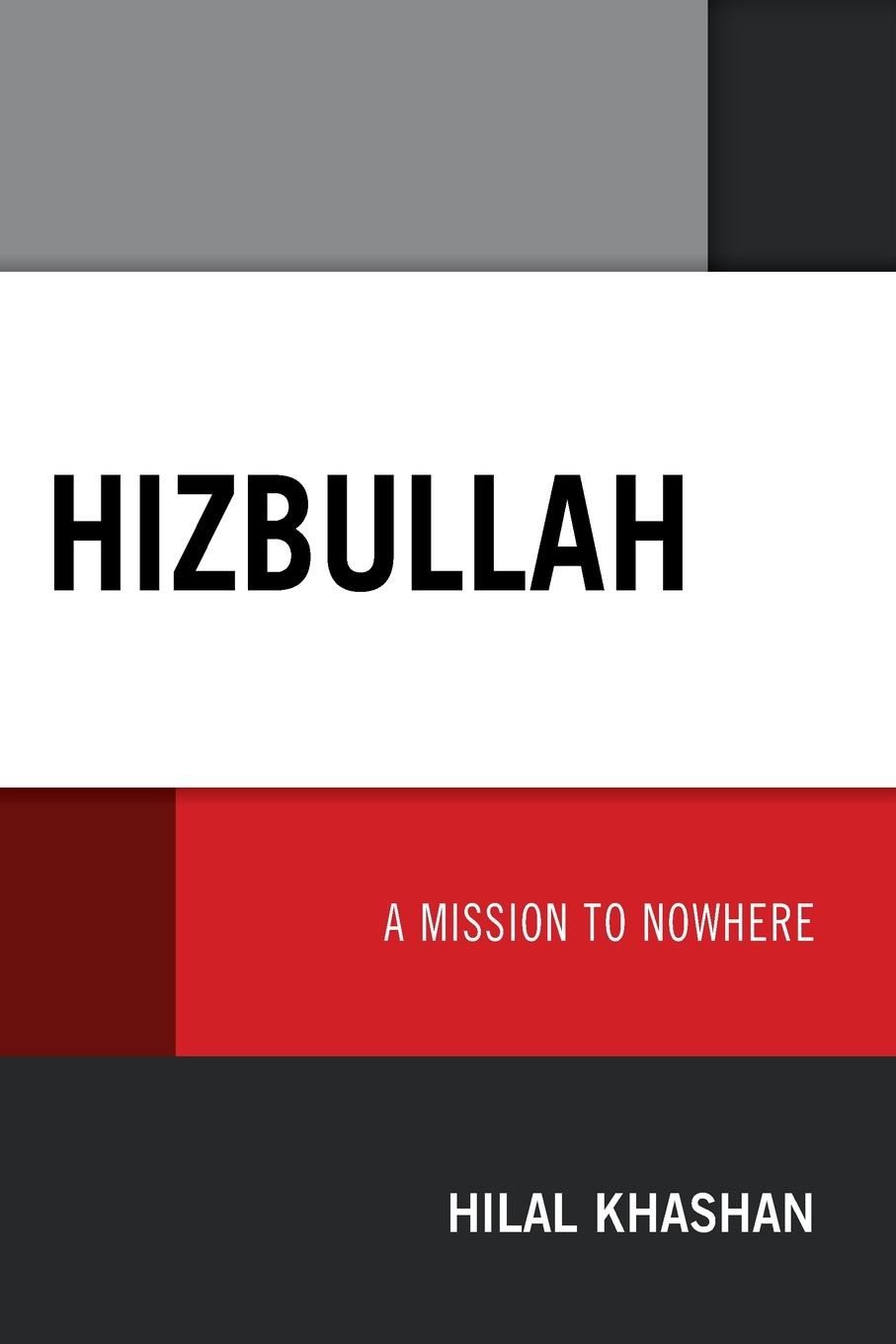 Cover: 9781793603159 | Hizbullah | A Mission to Nowhere | Hilal Khashan | Taschenbuch | 2021