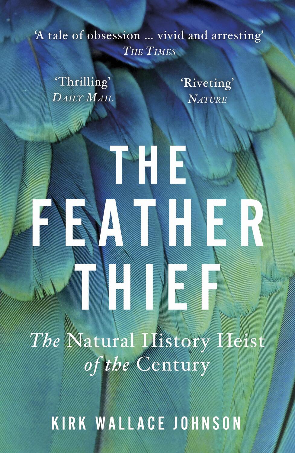 Cover: 9780099510666 | The Feather Thief | The Natural History Heist of the Century | Johnson