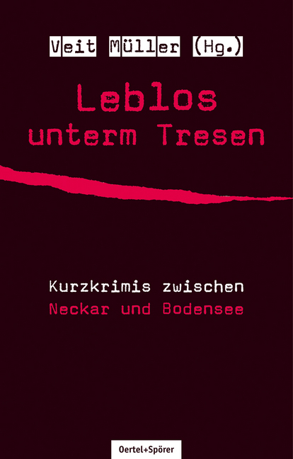 Cover: 9783886279449 | Leblos unterm Tresen | Kurzkrimis zwischen Neckar und Bodensee | Buch