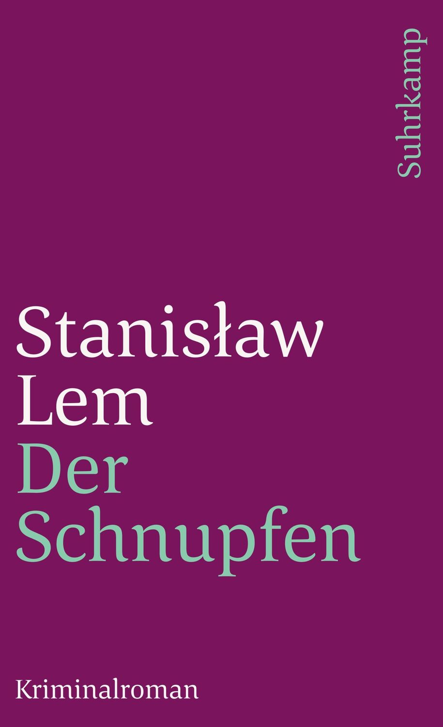 Cover: 9783518370704 | Der Schnupfen | Stanislaw Lem | Taschenbuch | 202 S. | Deutsch | 1979