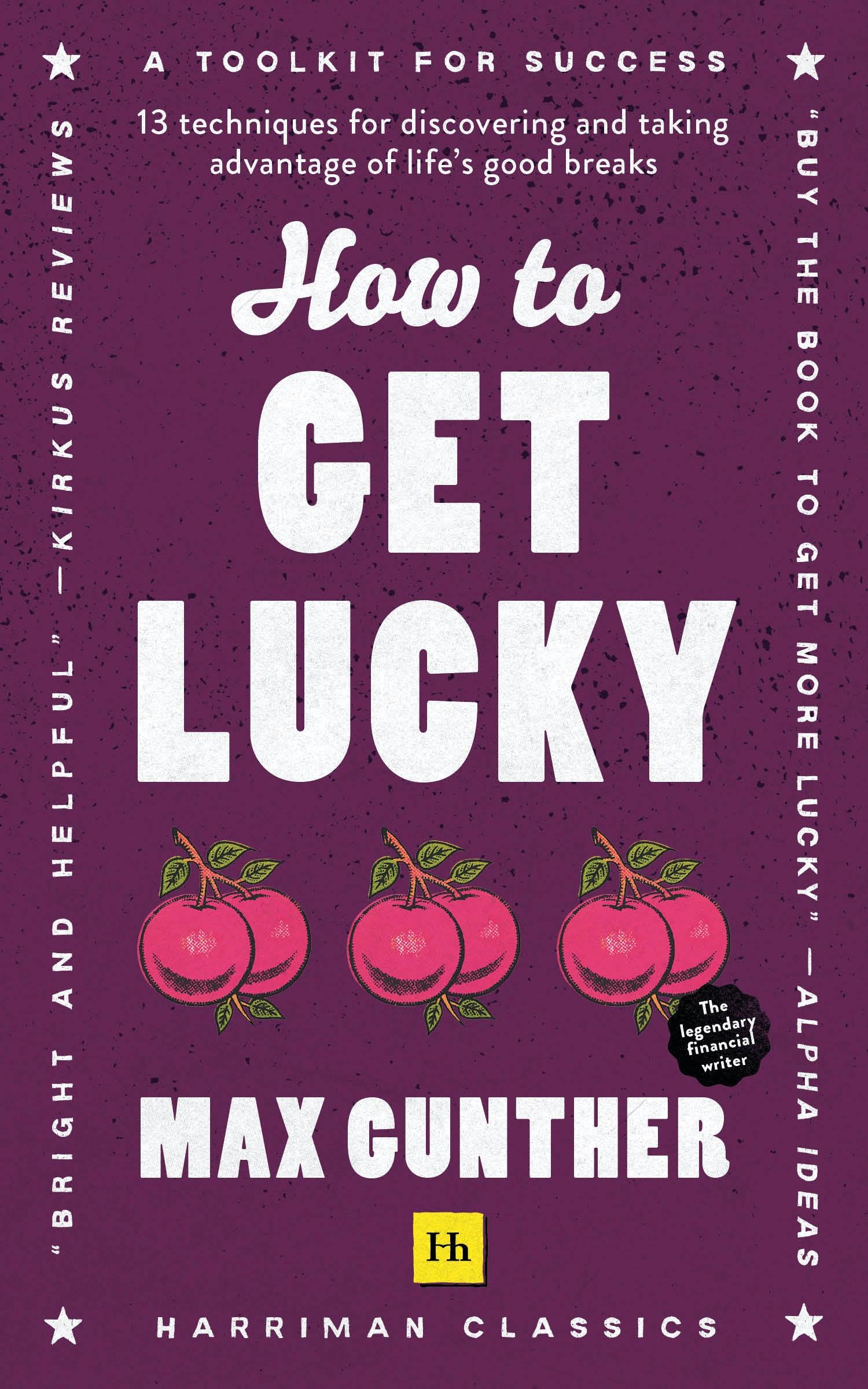 Cover: 9780857199539 | How to Get Lucky | Max Gunther | Taschenbuch | Kartoniert / Broschiert