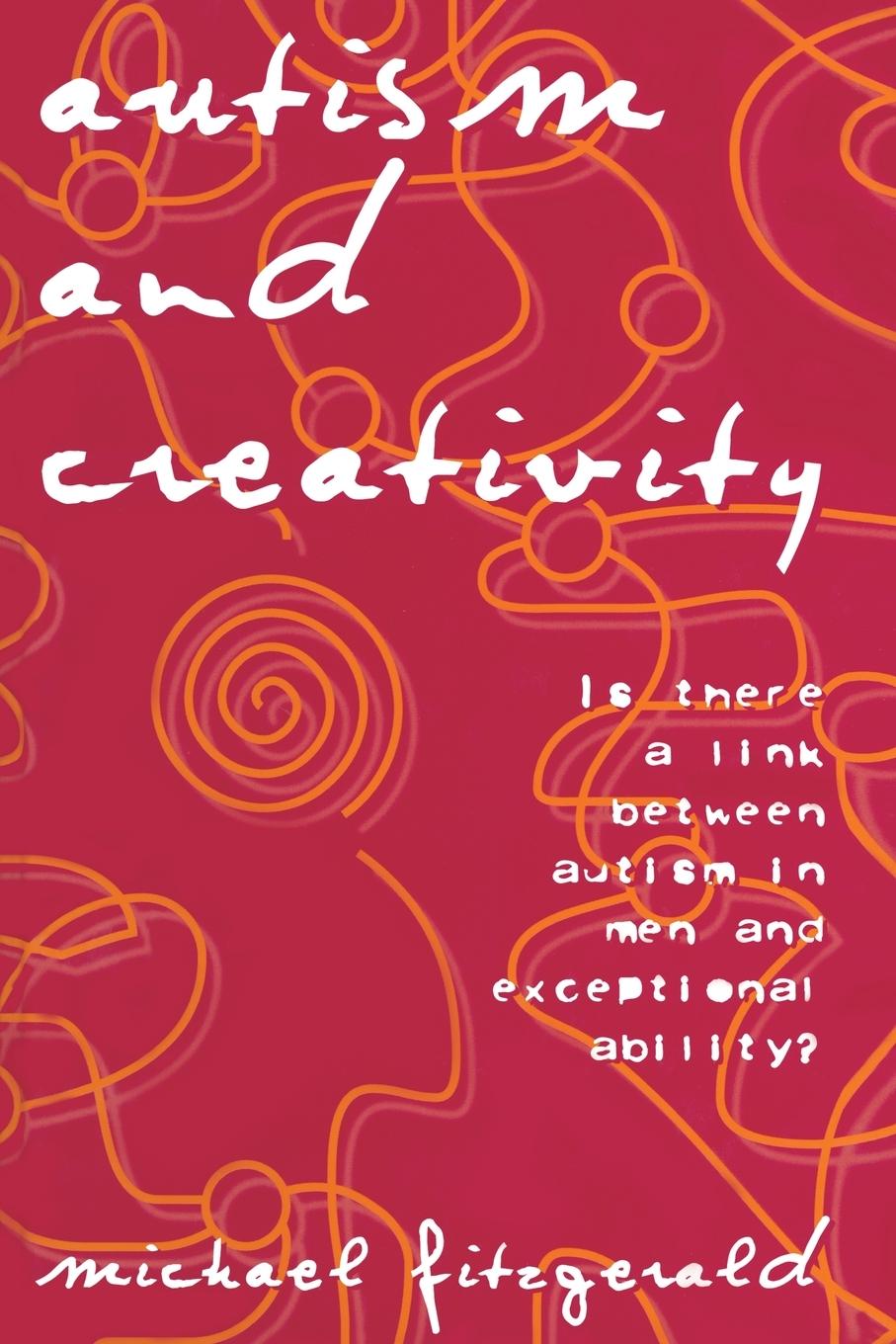 Cover: 9780415763424 | Autism and Creativity | Michael Fitzgerald | Taschenbuch | Englisch