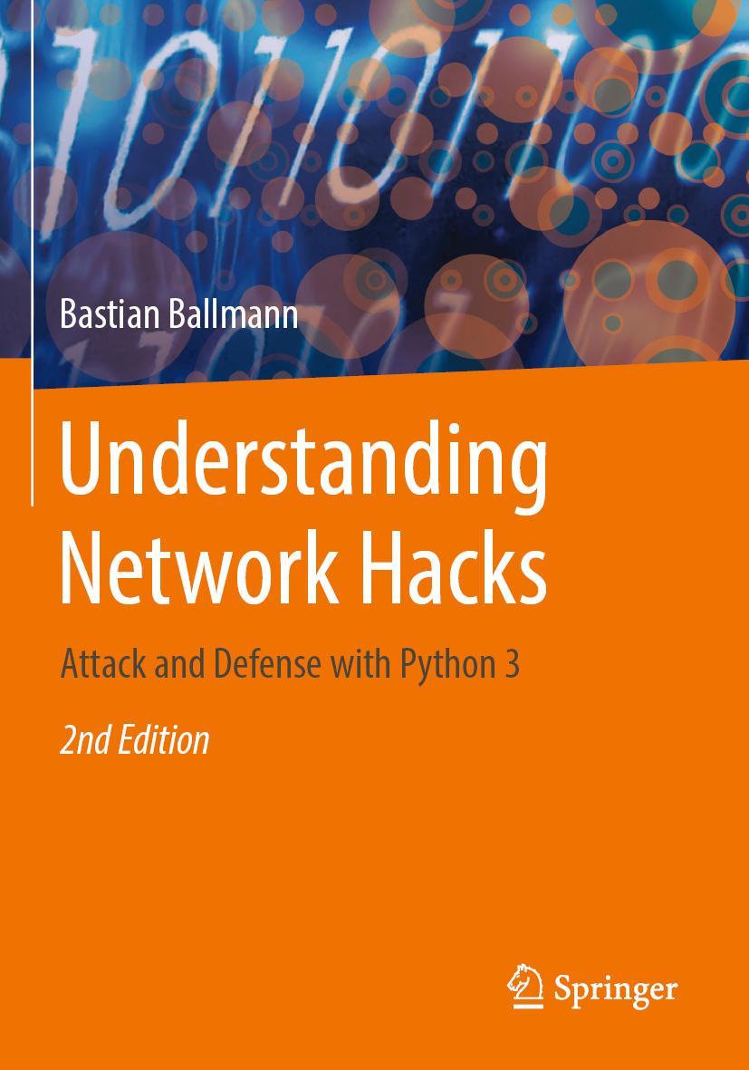 Cover: 9783662621592 | Understanding Network Hacks | Attack and Defense with Python 3 | Buch