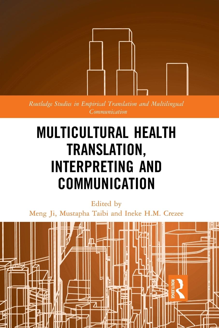 Cover: 9781032093154 | Multicultural Health Translation, Interpreting and Communication