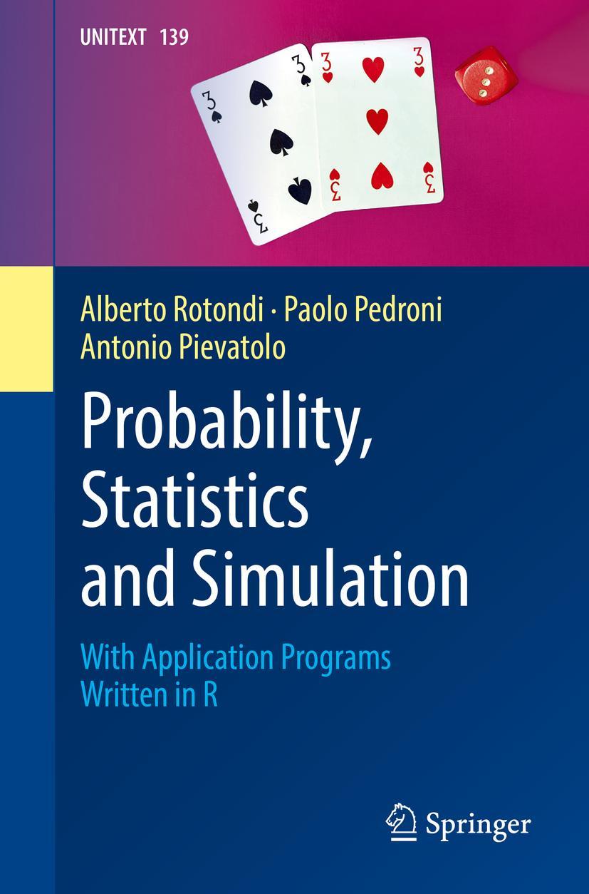 Cover: 9783031094286 | Probability, Statistics and Simulation | Alberto Rotondi (u. a.) | xv