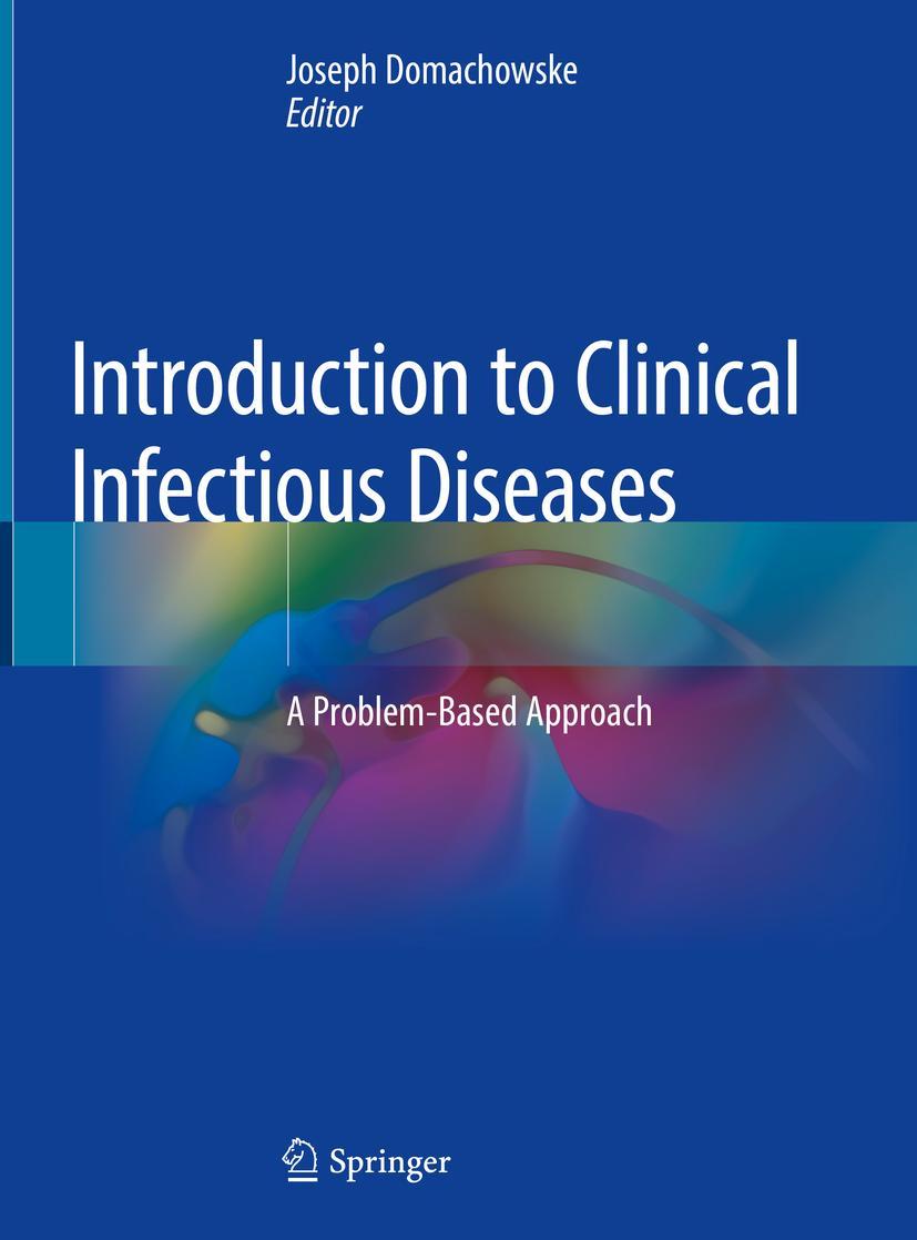 Cover: 9783319910796 | Introduction to Clinical Infectious Diseases | Joseph Domachowske