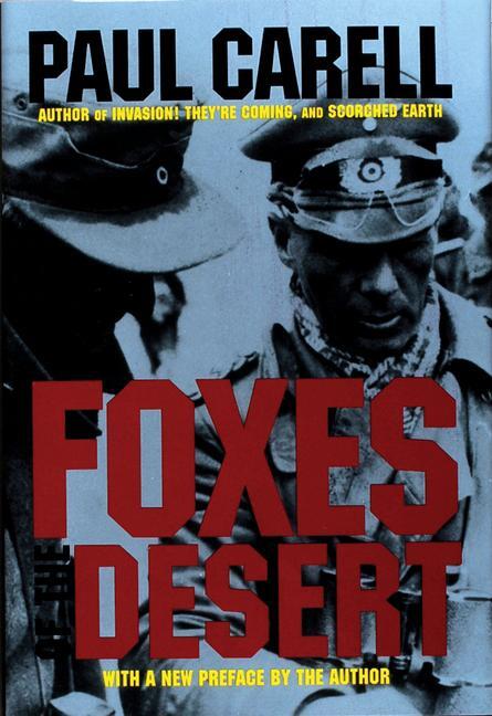 Cover: 9780887406591 | Foxes of the Desert: The Story of the Afrikakorps | Paul Carell | Buch