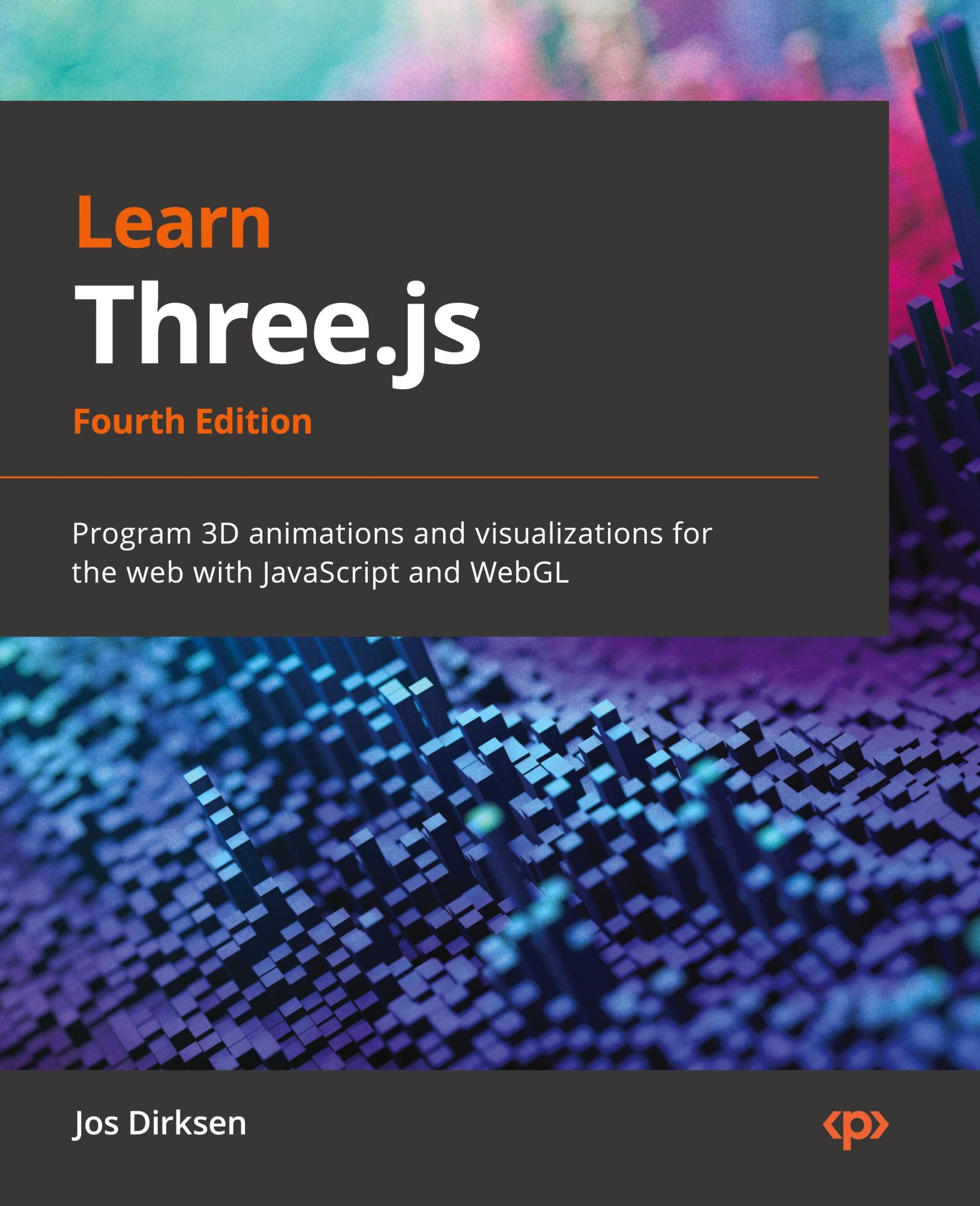 Cover: 9781803233871 | Learn Three.js - Fourth Edition | Jos Dirksen | Taschenbuch | Englisch