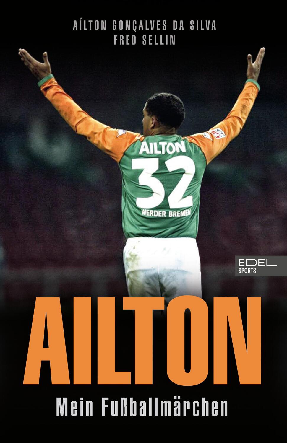 Cover: 9783985880898 | Ailton. Mein Fußballmärchen | Ailton Goncalves da Silva (u. a.) | Buch