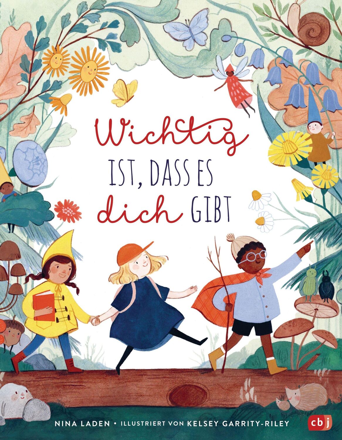 Cover: 9783570178928 | Wichtig ist, dass es dich gibt | Nina Laden | Buch | 40 S. | Deutsch