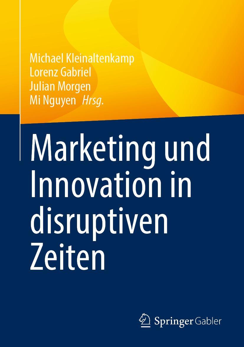 Cover: 9783658385712 | Marketing und Innovation in disruptiven Zeiten | Buch | xxi | Deutsch