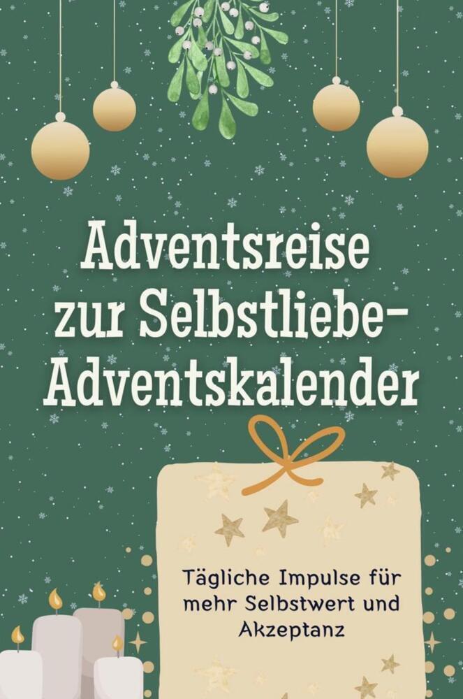 Cover: 9783759103956 | Adventsreise zur Selbstliebe-Adventskalender - Das perfekte...