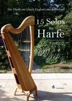 Cover: 9783940474827 | 15 Solos For Harp Volume 1 | Music from Ireland, England &amp; Scotland