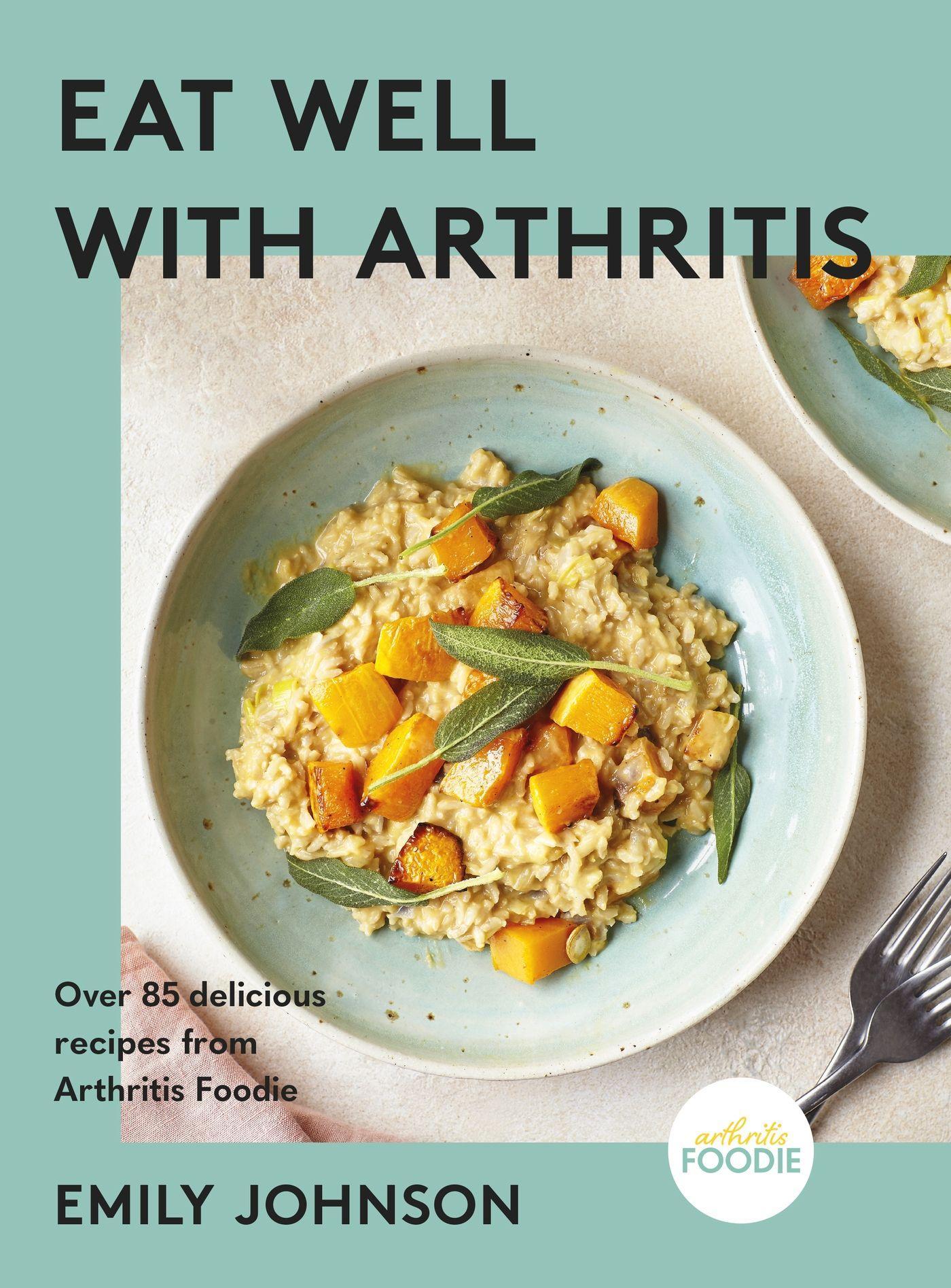 Cover: 9781399712453 | Eat Well with Arthritis | Emily Johnson | Buch | Englisch | 2023