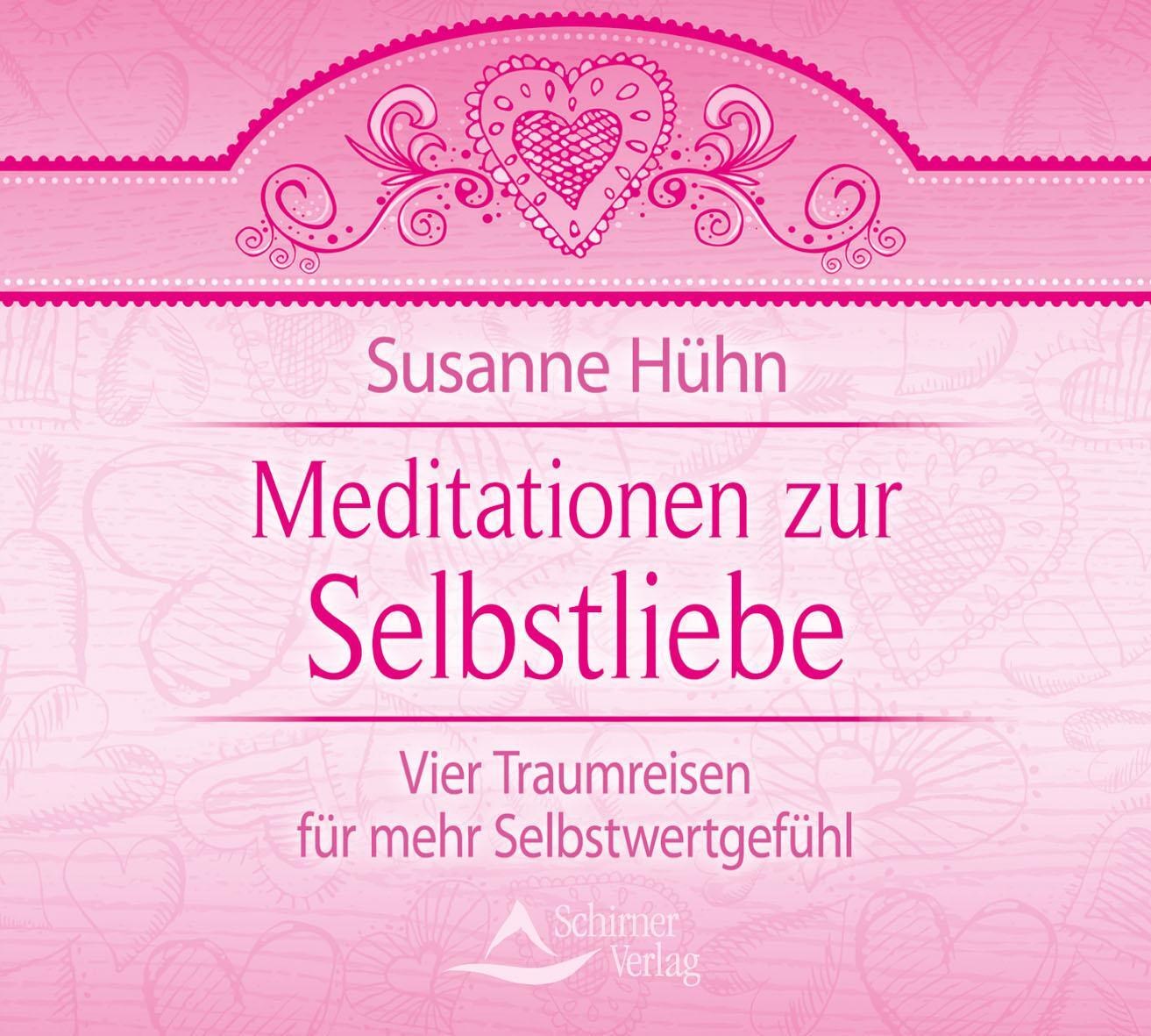 Cover: 9783897678941 | Meditationen zur Selbstliebe | Susanne Hühn | Audio-CD | 73 Min.