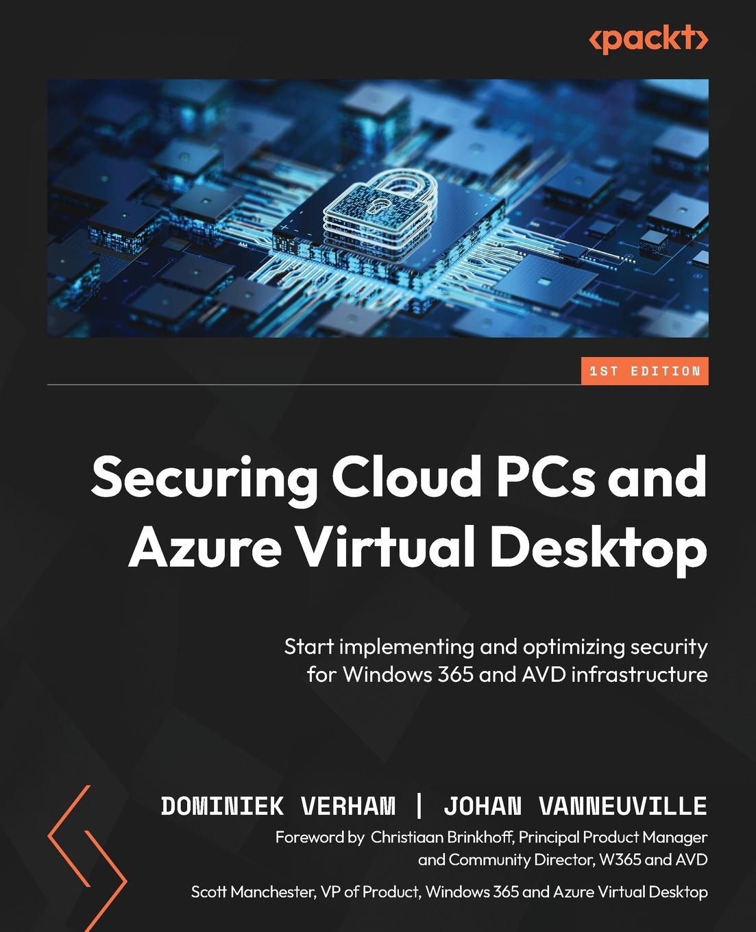 Cover: 9781835460252 | Securing Cloud PCs and Azure Virtual Desktop | Dominiek Verham (u. a.)