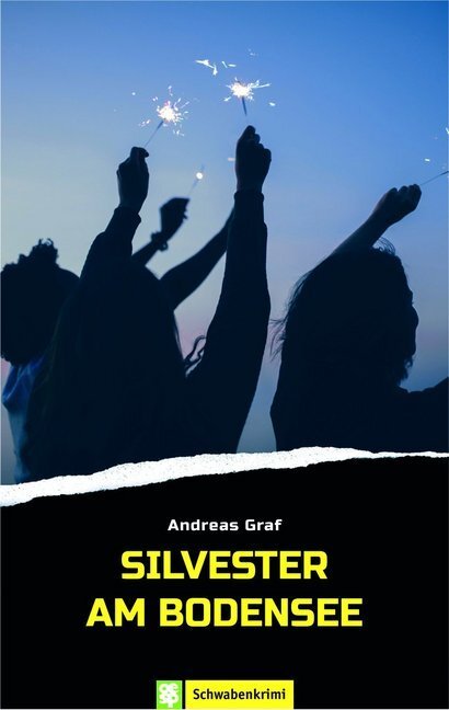 Cover: 9783886275847 | Silvester am Bodensee | Andreas Graf | Taschenbuch | 240 S. | Deutsch