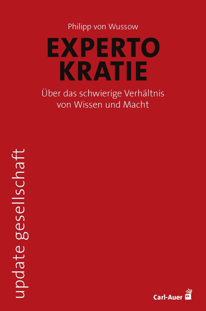 Cover: 9783849704599 | Expertokratie | Über das schwierige Verhältnis von Wissen und Macht