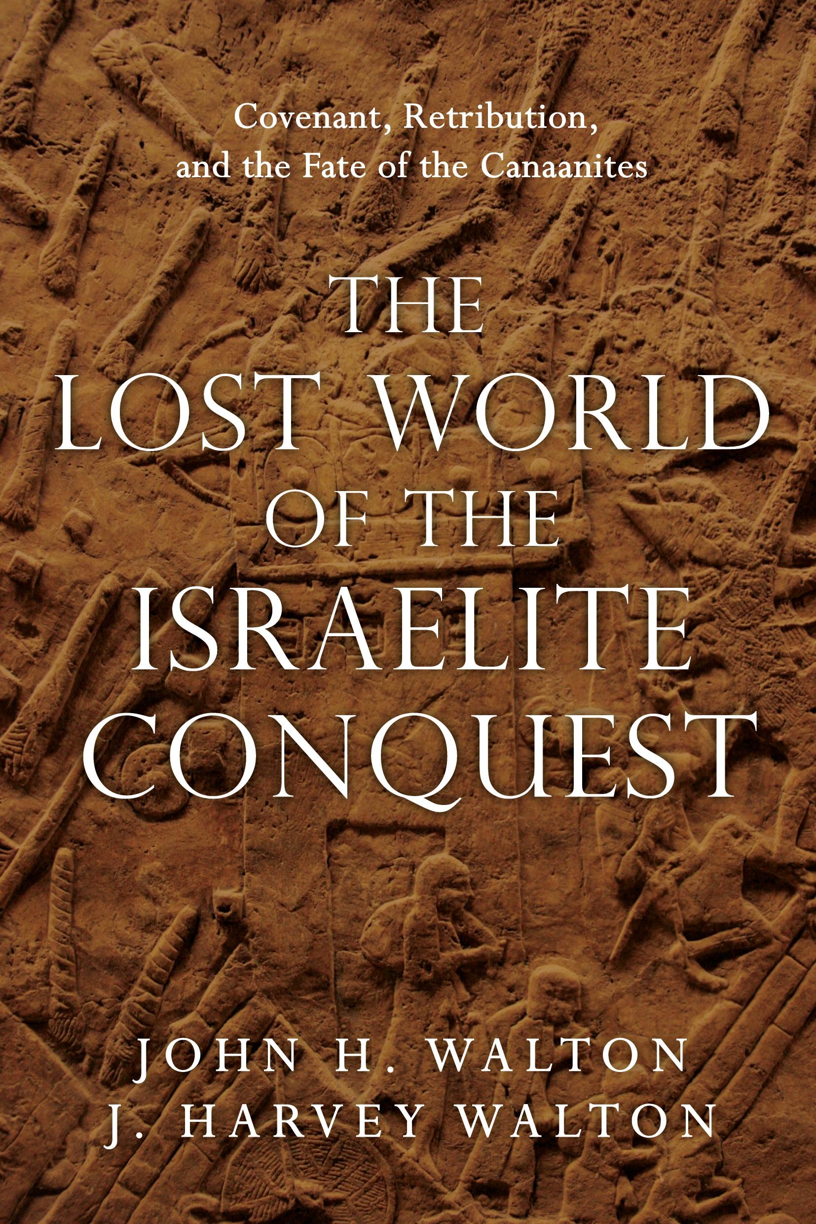 Cover: 9780830851843 | The Lost World of the Israelite Conquest | John H. Walton (u. a.)