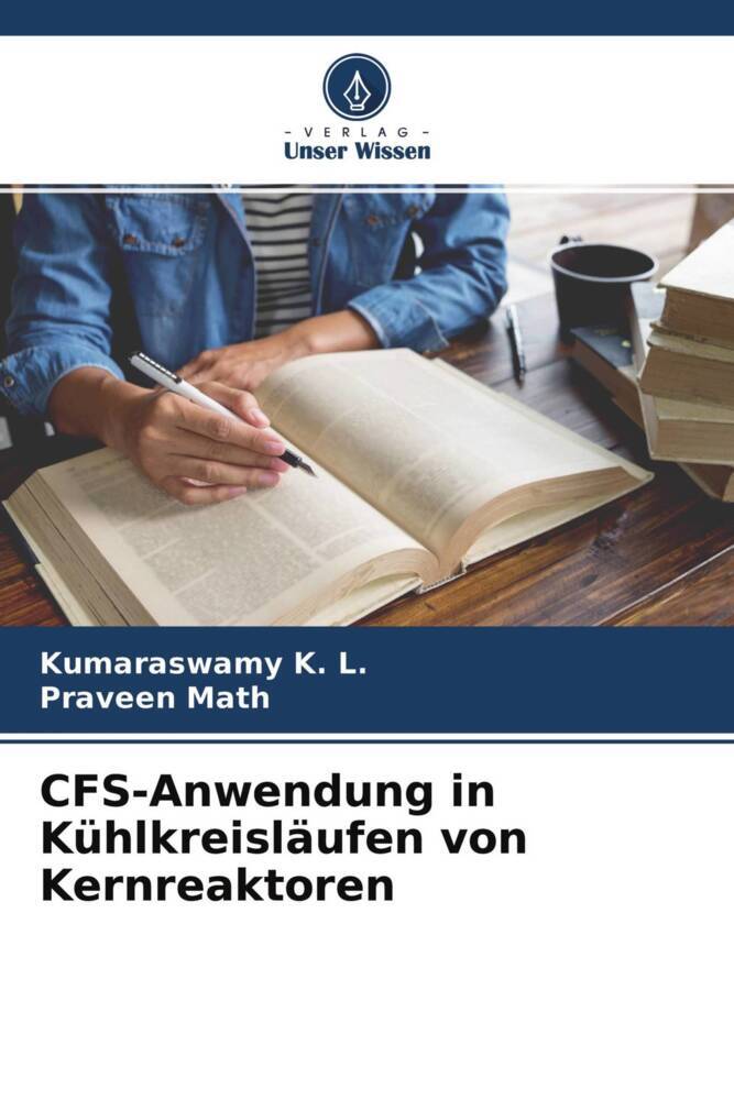 Cover: 9786204566672 | CFS-Anwendung in Kühlkreisläufen von Kernreaktoren | L. (u. a.) | Buch