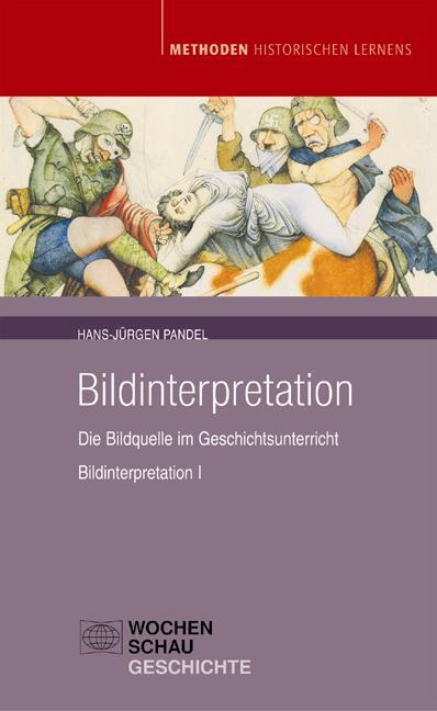 Cover: 9783899747188 | Bildinterpretation I - nur Buch | Hans-Jürgen Pandel | Taschenbuch