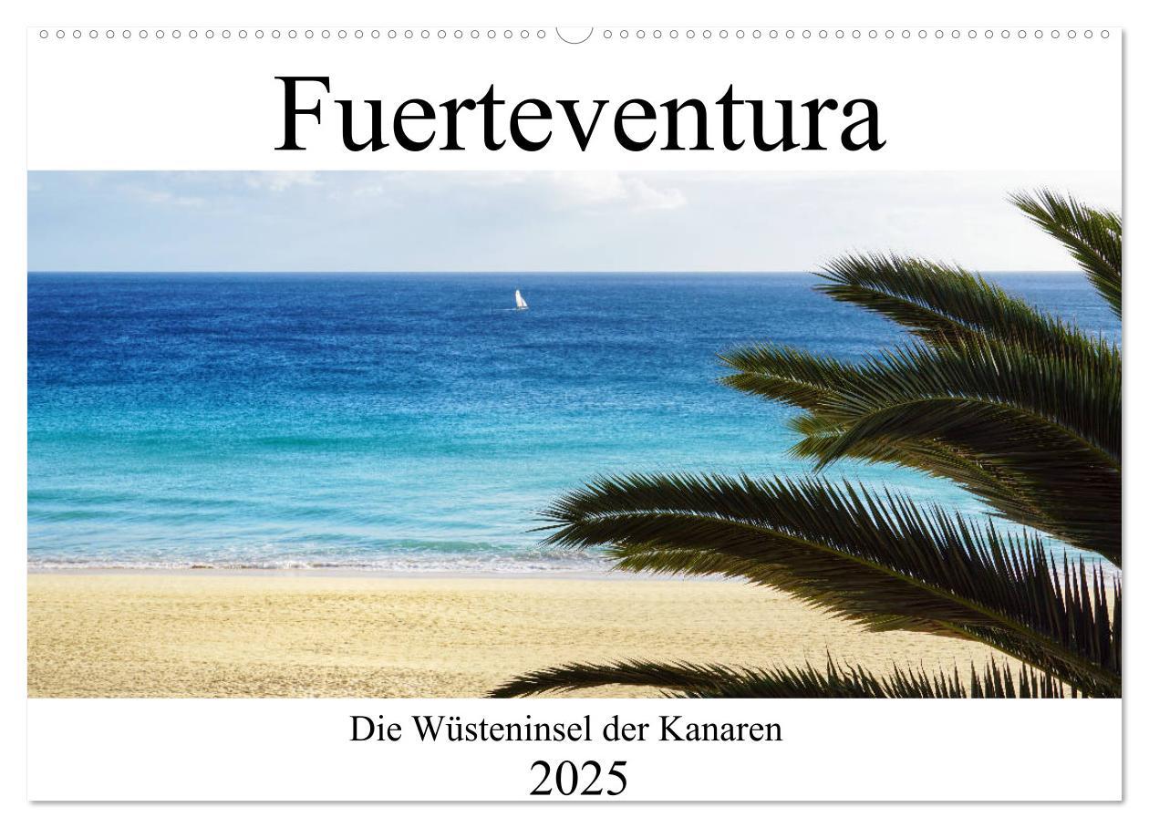 Cover: 9783435218042 | Fuerteventura - die Wüsteninsel der Kanaren (Wandkalender 2025 DIN...