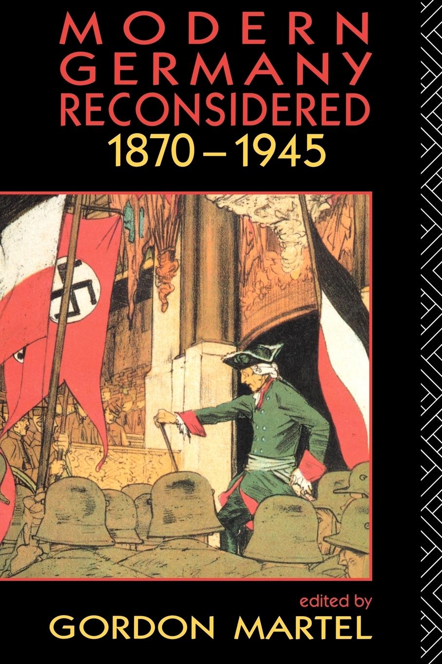 Cover: 9780415078122 | Modern Germany Reconsidered | 1870-1945 | Gordon Martel | Taschenbuch