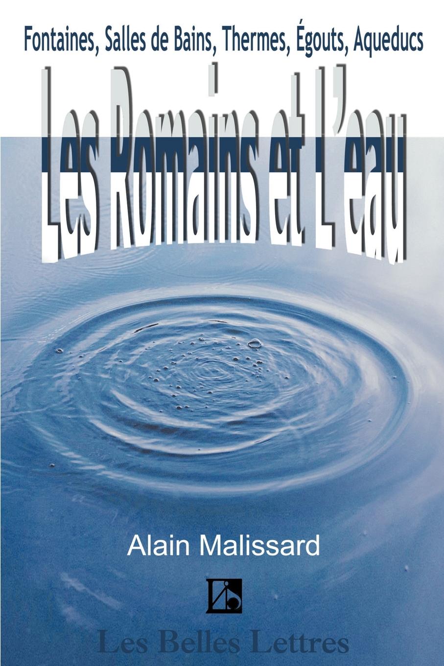 Cover: 9781583487112 | Les Romains Et L'Eau | Alain Malissard | Taschenbuch | Französisch