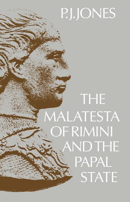 Cover: 9780521023641 | The Malatesta of Rimini and the Papal State | P. J. Jones | Buch