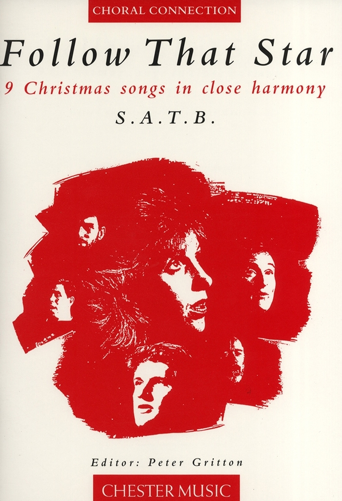 Cover: 9780711919679 | Follow That Star - 9 Christmas Songs in Close Harmony: Satb and Piano