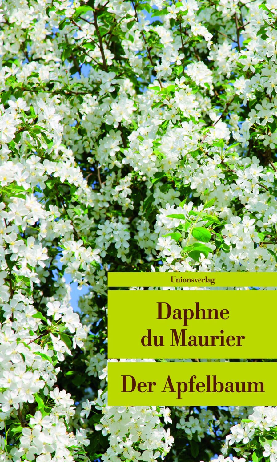 Cover: 9783293205390 | Der Apfelbaum | Daphne DuMaurier | Taschenbuch | 96 S. | Deutsch