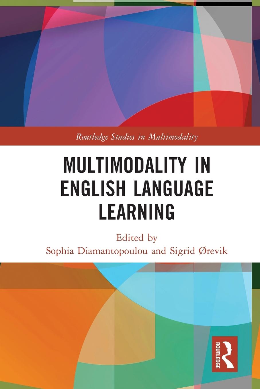 Cover: 9780367725563 | Multimodality in English Language Learning | Diamantopoulou (u. a.)